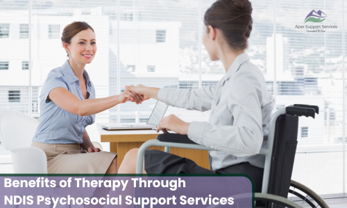 Benefits of Therapy Through NDIS Psychosocial Support Services