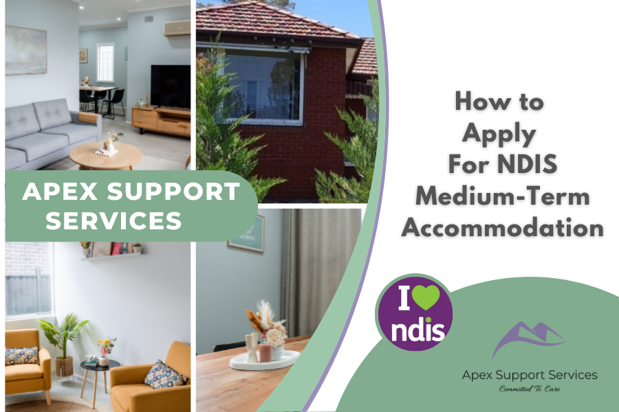 How to Apply For NDIS Medium-Term Accommodation