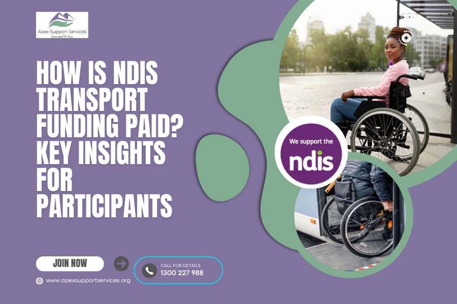 How is NDIS Transport Funding Paid? Key Insights