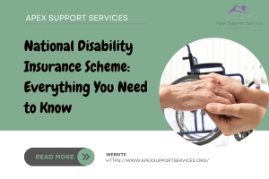 National Disability Insurance Scheme Everything You Need to Know